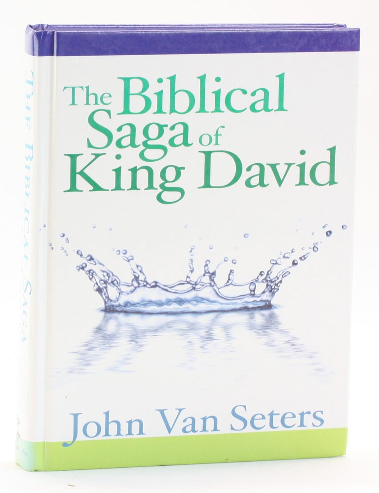 Biblical Saga of King David | John Van Seters