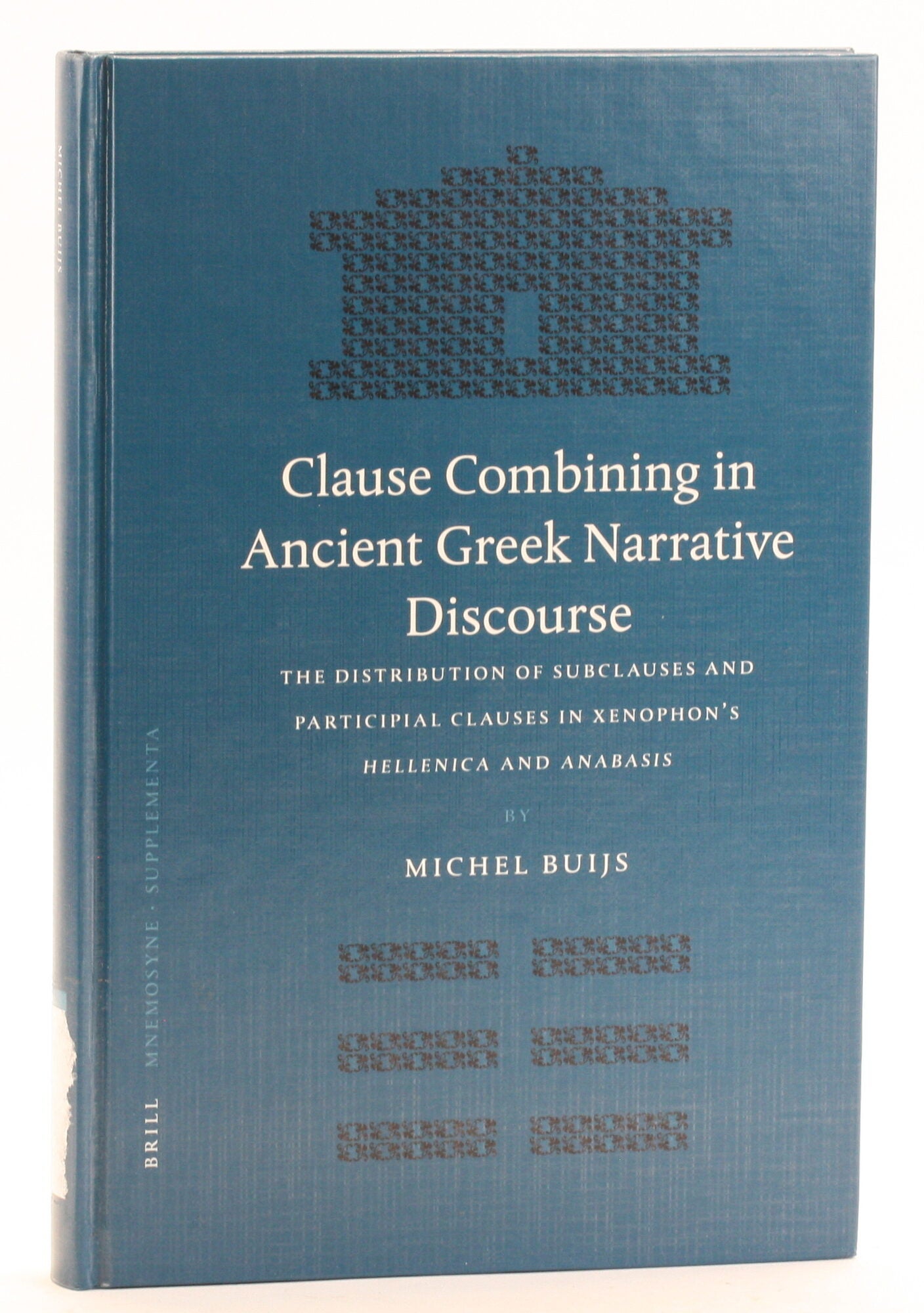 Greek Discourse Clause Combining in Ancient Greek Narrative Discourse: The Distribution ...