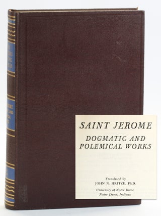 Item #513101 SAINT JEROME: Dogmatic and Polemical Works (The Fathers of the Church: A New...