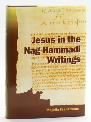Item #513202 Jesus in the Nag Hammadi Writings. Majella Franzmann