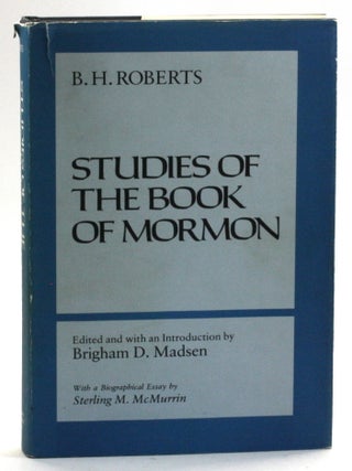 Item #513382 Studies of Book of Mormon. B. H Roberts
