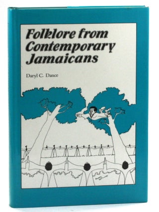 Item #513390 Folklore from Contemporary Jamaicans. Daryl Cumber Dance