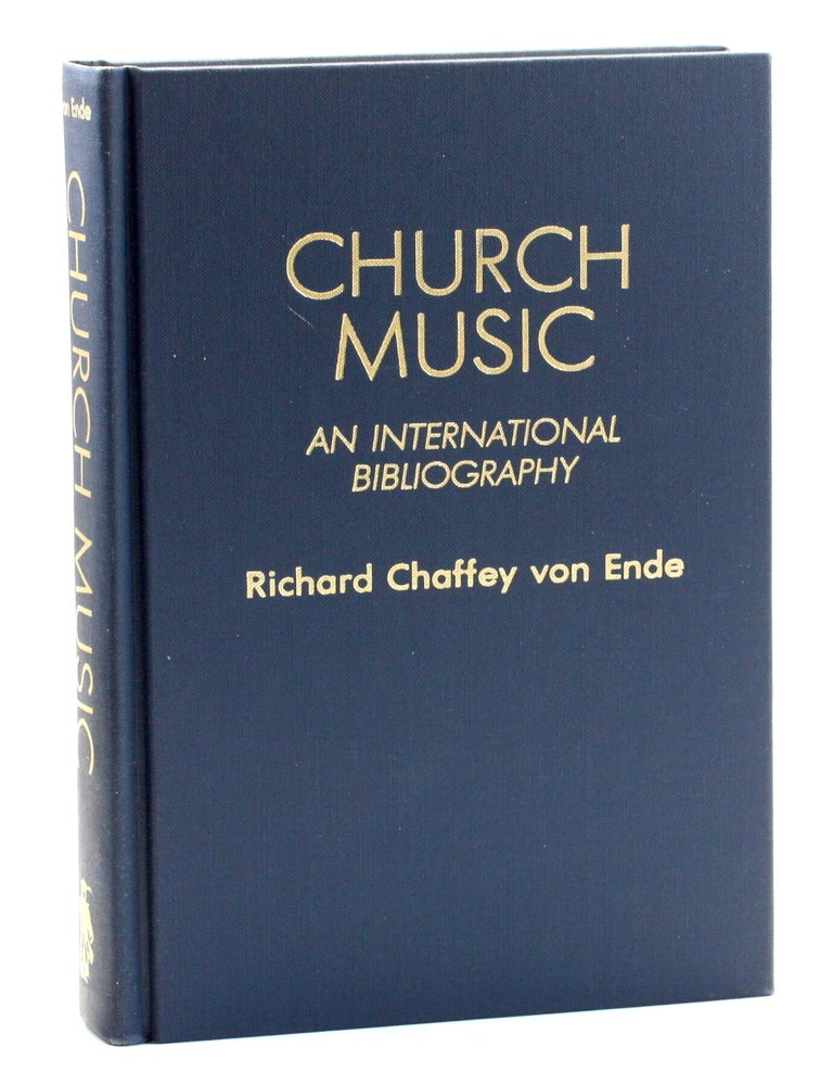 Item #513562 Church Music: An International Bibliography. Richard C. Von Ende.