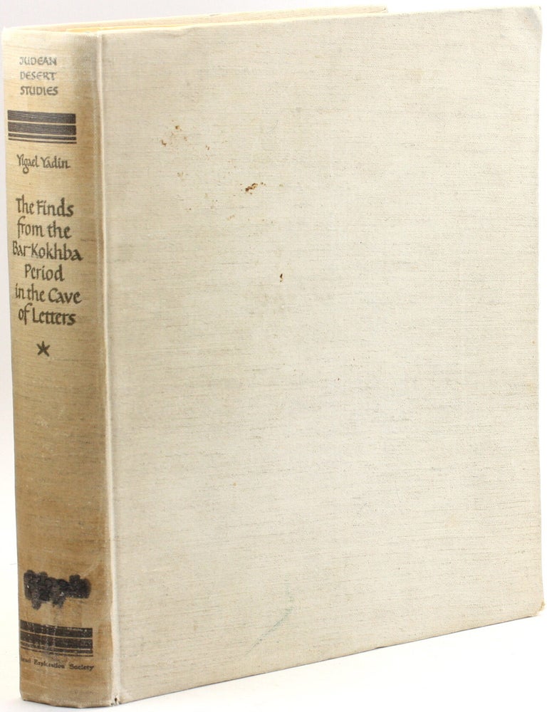 Item #513644 The Finds From The Bar Kokhba Period In The Caves Of Letters [Judaean Desert Studies]. Yigael Yadin, Dead Sea Scrolls, Qumran.