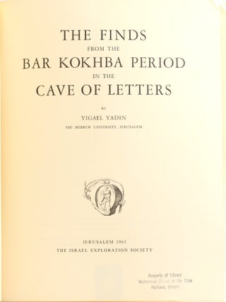 The Finds From The Bar Kokhba Period In The Caves Of Letters [Judaean Desert Studies]