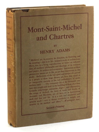 Item #5136 MONT-SAINT-MICHEL AND CHARTRES. Henry Adams