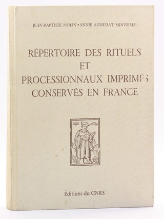 Raepertoire Des Rituels Et Processionnaux Imprimaes Conservaes En France