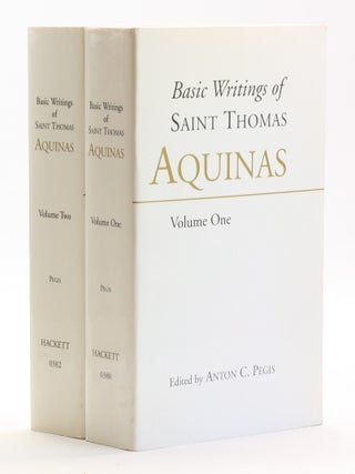 Item #513803 Basic Writings of St. Thomas Aquinas [2 Volume Set]. Saint Thomas Aquinas, Anton C....