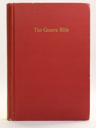 Item #513878 The Geneva Bible: A Facsimile of the 1560 Edition. Lloyd Berry