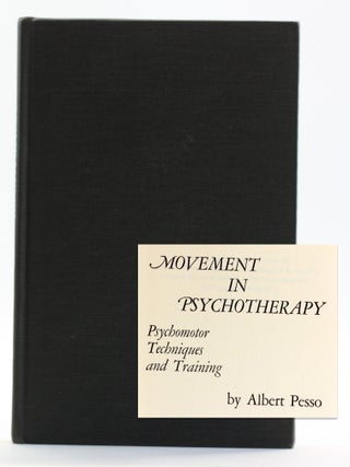 Movement in Psychotherapy: Psychomotor Techniques and Training