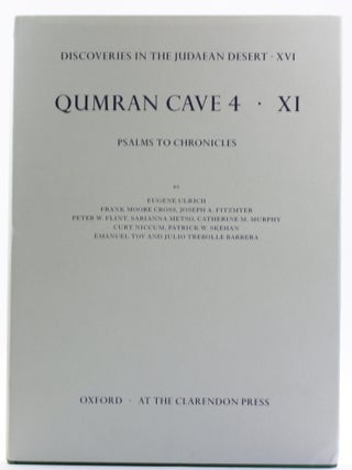 QUMRAN CAVE 4: XI: Psalms to Chronicles [Discoveries in the Judaean Desert, XVI