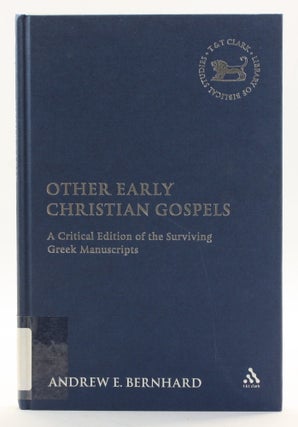 Item #514123 Other Early Christian Gospels: A Critical Edition of the Surviving Greek Manuscripts...