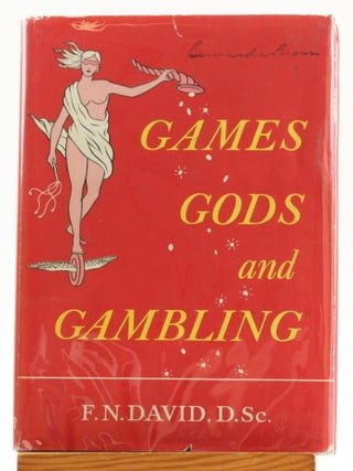 Item #514127 GAMES GODS AND GAMBLING: The Origins and History of Probability and Statistical...