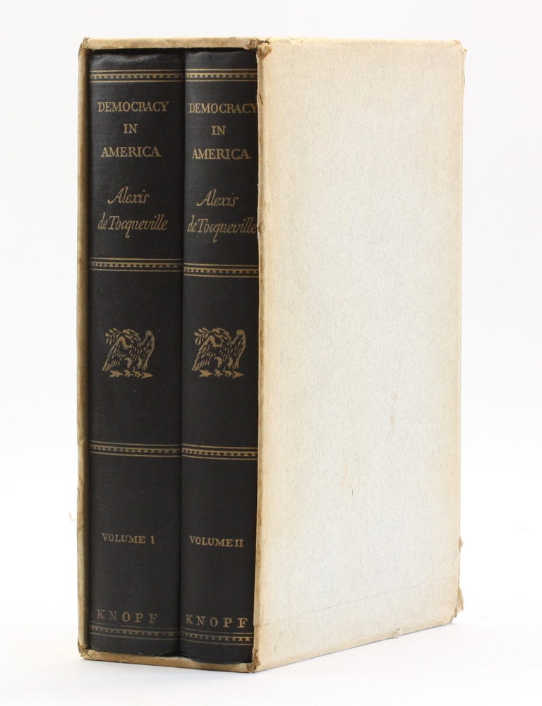 Item #514162 DEMOCRACY IN AMERICA [2 Volume Set]. Alexis de Tocqueville, Phillips Bradley ed.