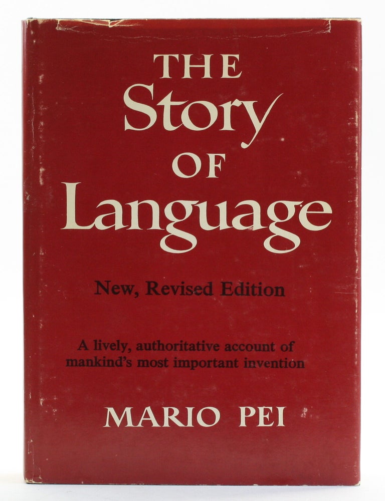 Item #514185 The Story of Language. Mario Pei.