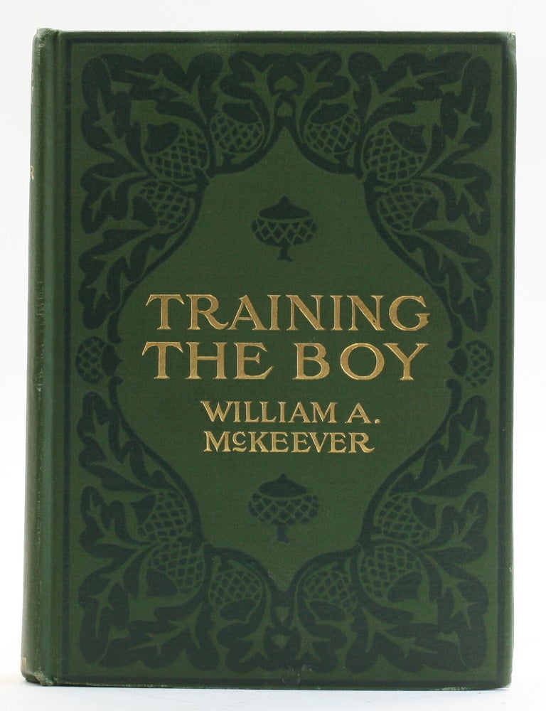 Item #514191 TRAINING THE BOY. William A. McKeever.
