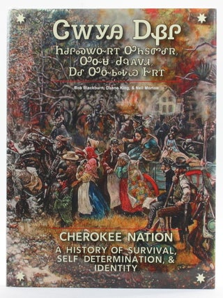 Cherokee Nation: A History of Survival, Self Determination, and Identity
