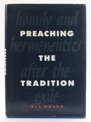 Preaching the Tradition: Homily and Hermeneutics After the Exile
