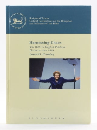 Harnessing Chaos: The Bible in English Political Discourse Since 1968 [Library of New Testament...