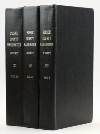 Item #514377 History Of Pierce County Washington [3 Volume Set]. W. P. Bonney