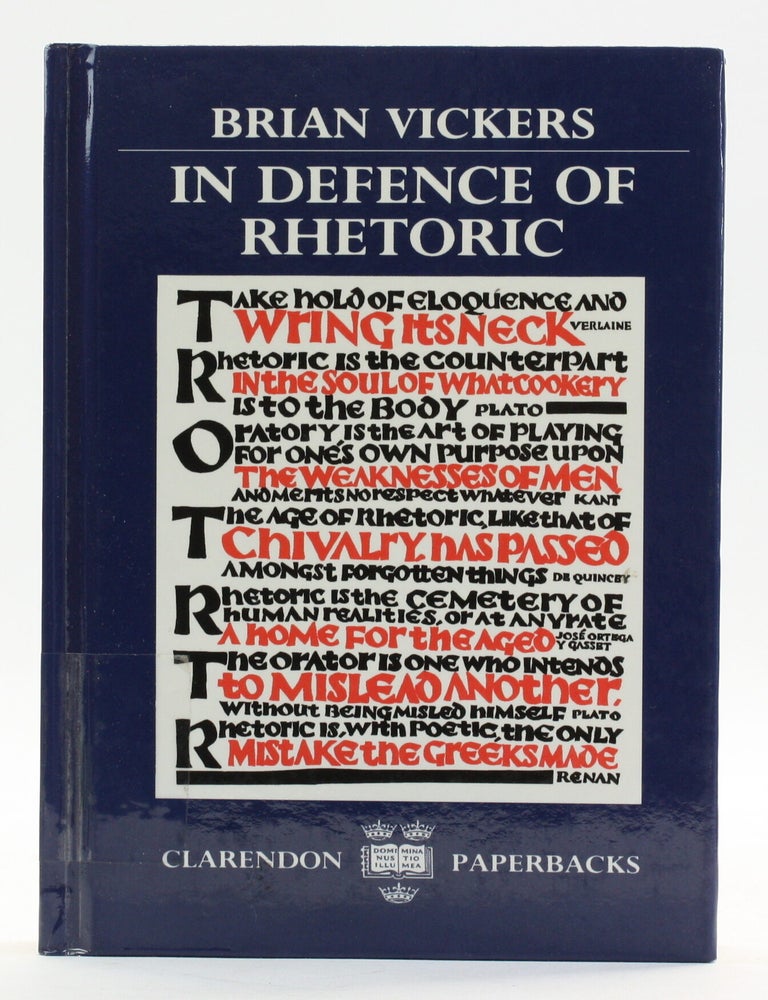 Item #514391 In Defence of Rhetoric. Brian Vickers.