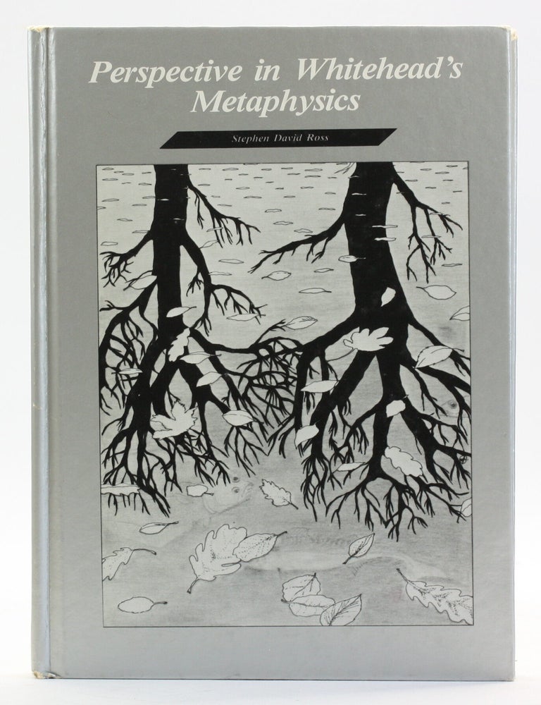 Item #514424 Perspective in Whitehead's Metaphysics. Stephen David Ross.