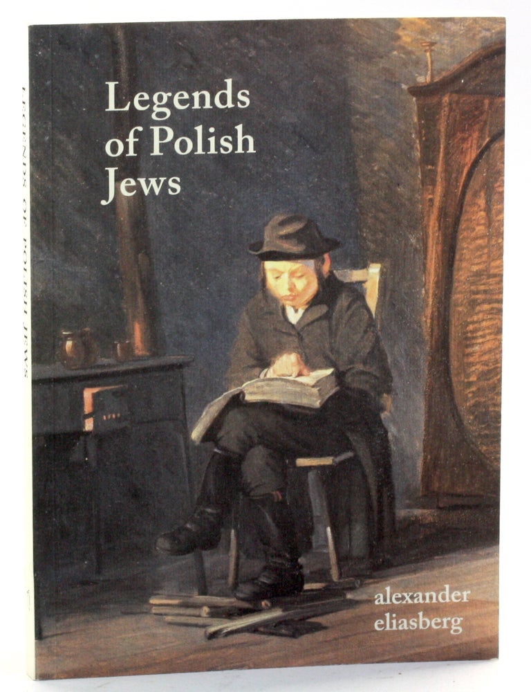 Item #514508 Legends of Polish Jews. Aleksander Eliasberg, Hasidism.