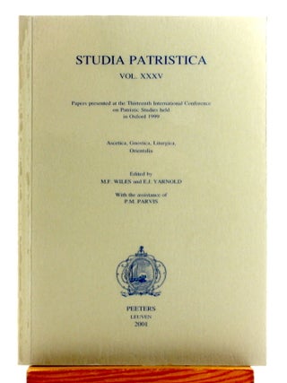 Studia Patristica, Vol. XXXV: Ascetica, Gnostica, Liturgica, Orientalia