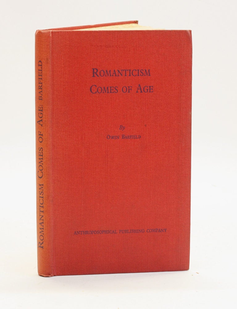 Item #514928 ROMANTICISM COMES OF AGE. Owen Barfield.
