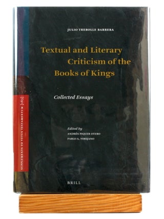 Textual Criticism and Dead Sea Scrolls Studies in Honour of Julio Trebolle Barrera: Florilegium...