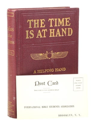 THE TIME IS AT HAND [Studies in the Scriptures, Vol. II]