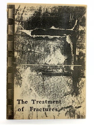 THE TREATMENT OF FRACTURES