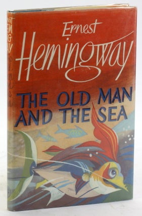 Item #5152 THE OLD MAN & THE SEA. Ernest Hemingway