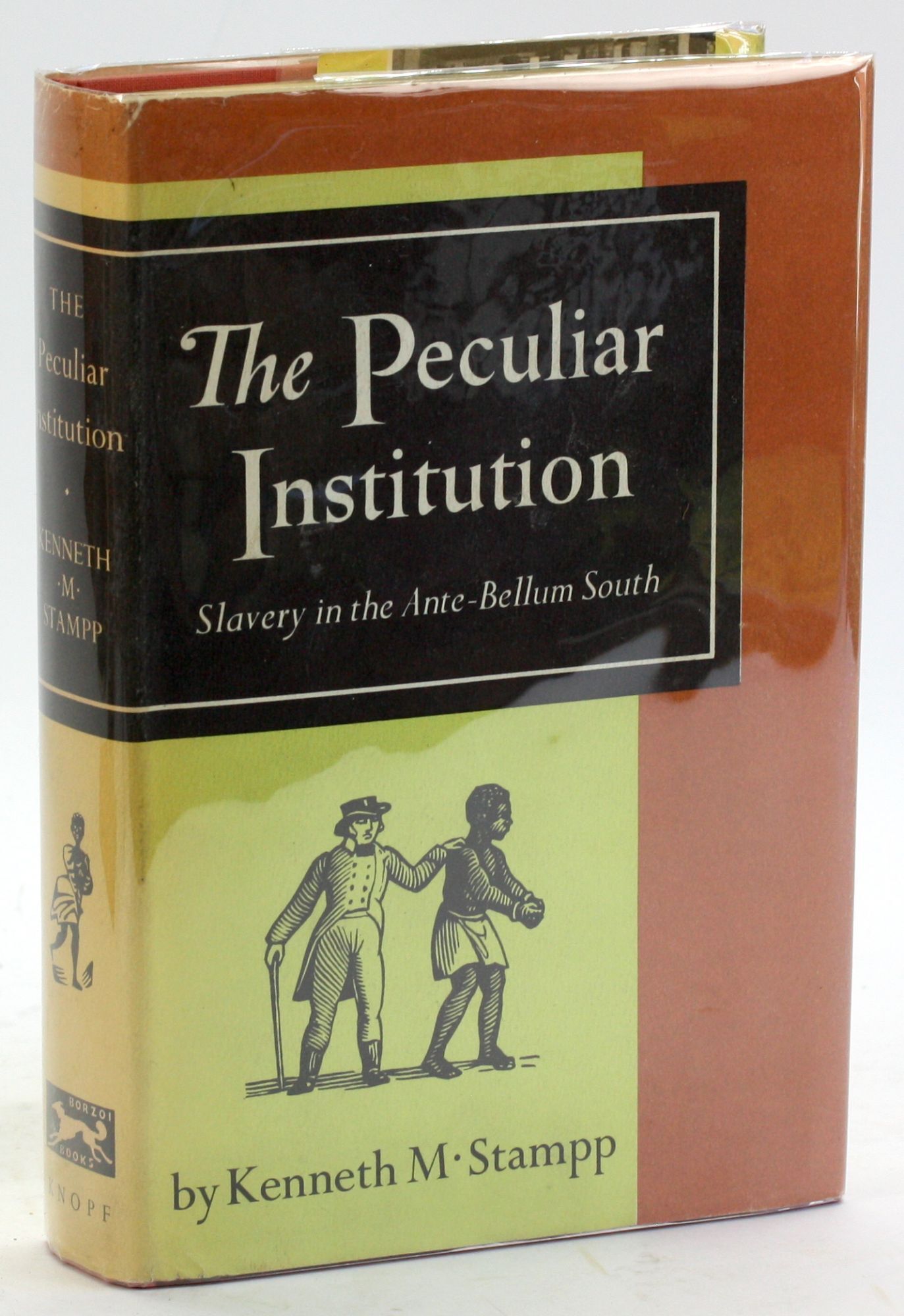 THE PECULIAR INSTITUTION | Kenneth M. Stampp | First Edition