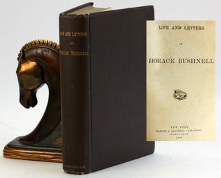 Item #5178 LIFE AND LETTERS OF HORACE BUSHNELL. Mary Bushnell Cheney, Horace Bushnell