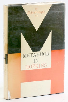 Item #5306 METAPHOR IN HOPKINS. Robert Boyle