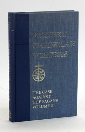 Item #5318 ARNOBIUS OF SICCA; The Case Against the Pagans (Vol. 2). Arnobius of Sicca, George E....