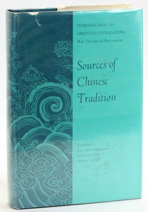 Item #5326 SOURCES OF CHINESE TRADITION. Wm. Theodore de Bary, Wing-tsit Chan, Burton Watson