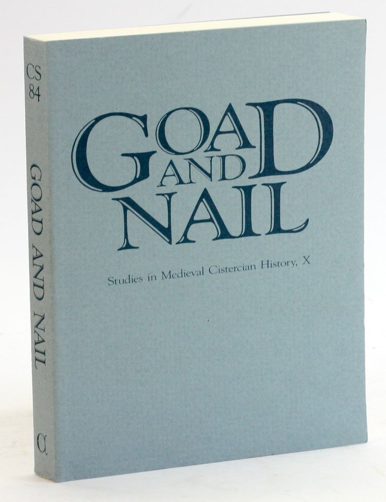 Goad and Nail Studies in Medieval Cistercian History, No 10