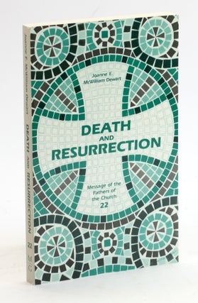 Item #5374 Death and Resurrection (Message of the Fathers of the Church). Robert B. Eno