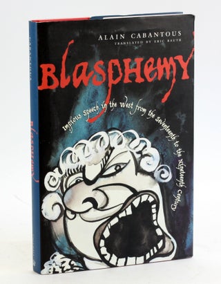 Item #5380 Blasphemy. Alain Cabantous