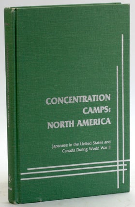 Item #5387 CONCENTRATION CAMPS: NORTH AMERICA Japanese in the United States and Canada During...