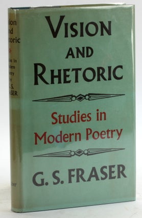 Item #5412 VISION AND RHETORIC: Studies in Modern Poetry. G. S. Fraser