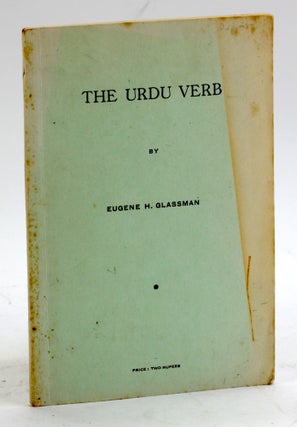 Item #5460 THE URDU VERB. Eugene H. Glassman