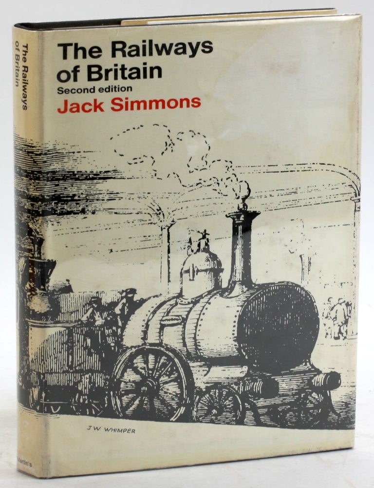Item #5509 THE RAILWAYS OF BRITAIN. Jack Simmons.