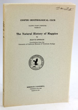 Item #5518 THE NATURAL HISTORY OF MAGPIES. Jean M. Linsdale