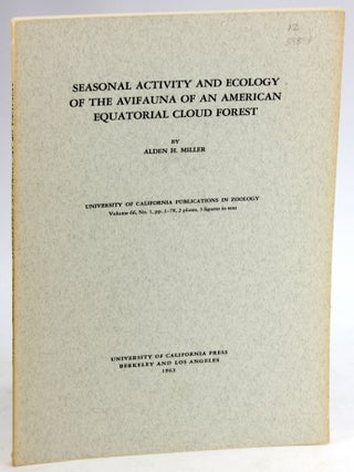 Item #5528 SEASONAL ACTIVITY AND ECOLOGY OF THE AVIFAUNA OF AN AMERICAN EQUATORIAL CLOUD FOREST....