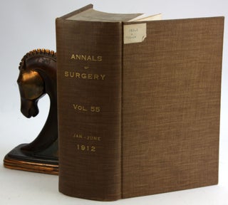 Item #5572 ANNALS OF SURGERY, VOLUME LV (55) JANUARY-JUNE, 1912. Lewis Stephen ed Pilcher