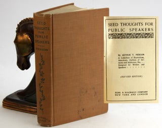 Item #5589 SEED THOUGHTS FOR PUBLIC SPEAKERS. Arthur T. Pierson