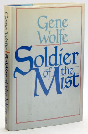Item #5648 Soldier of the Mist. Gene Wolfe